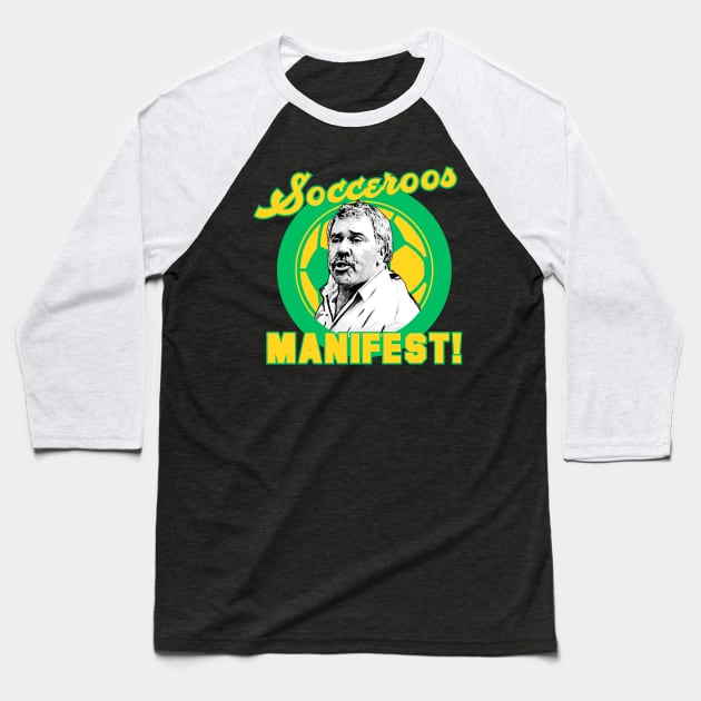 Socceroos Manifest - Democracy Manifest Football Soccer Australia Baseball T-Shirt by Simontology